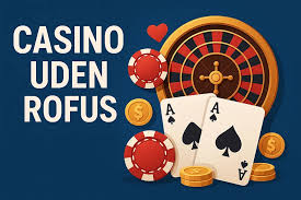 Online Casinoer Uden ROFUS En Guide til Spil uden Restriktioner