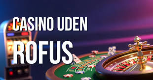 Online Spil Uden om ROFUS En Guide til Alternativer